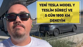 Yeni Teslamı Teslim Aldım Ve 5 Günde 1800 Km Deneyimledim