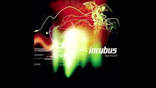 Incubus - Out From Under