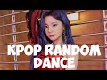 KPOP RANDOM PLAY DANCE [POPULAR SONGS/NEW]