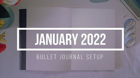 🎈 Journal with Me | January 2022 Bullet Journal Setup