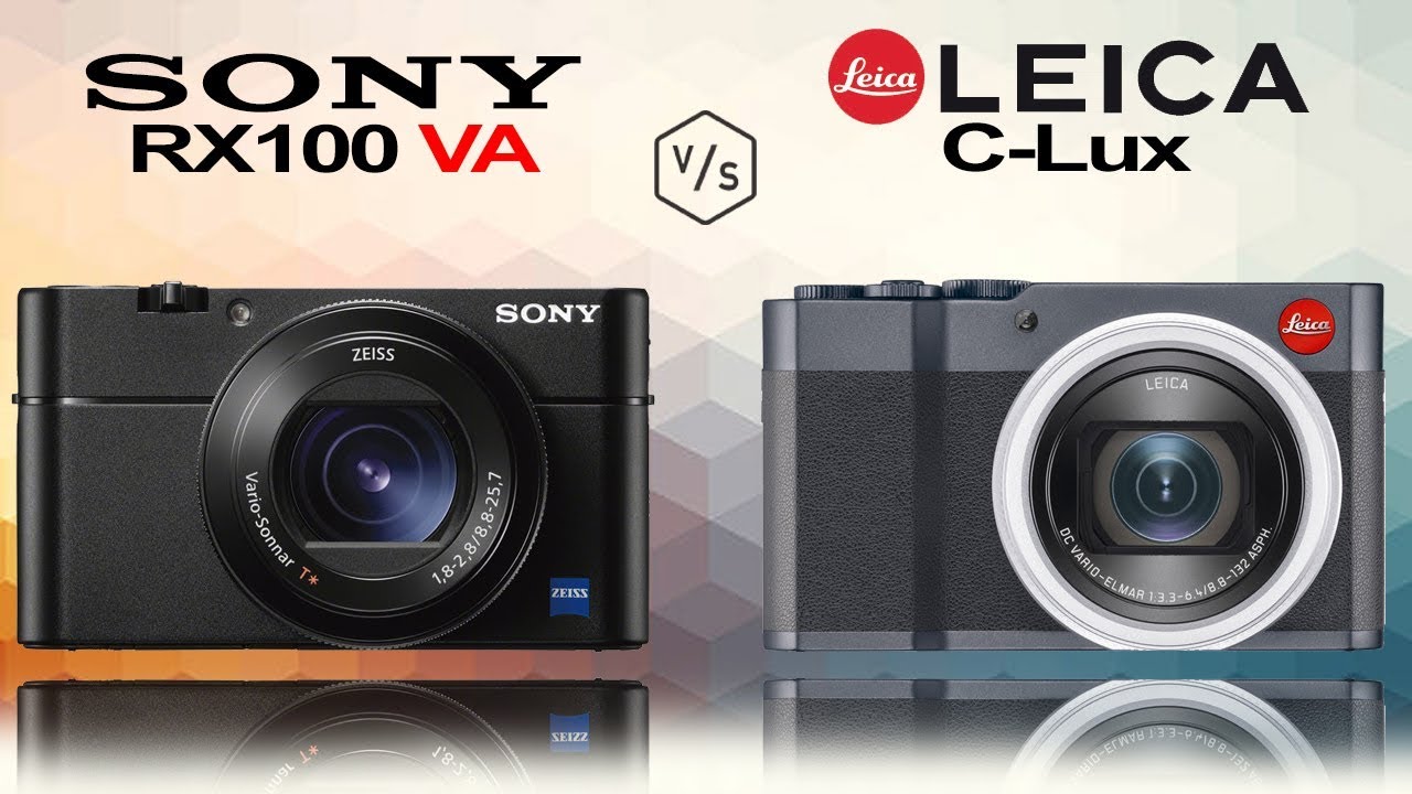 SONY RX100 VA vs Leica C-Lux