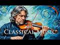 50 Classical Music Masterpieces for Deep Relaxation & the Soul | Beethoven, Mozart, Chopin
