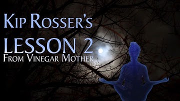 Kip Rosser and the Theremin: Lesson 2 From Vinegar Mother