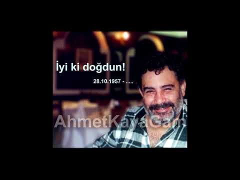 İyi ki doğdun Ahmet Kaya!
