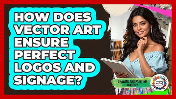 How Does Vector Art Ensure Perfect Logos And Signage? - Drawing and Painting Academy