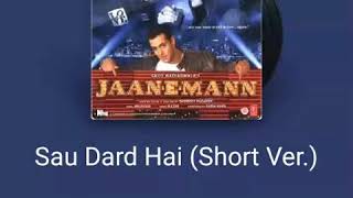 Sau Dard Hai