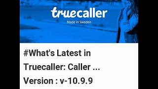 Latest Updates in Truecaller: Caller ID, spam blocking & Call Record Android Version 10.9.9 screenshot 5