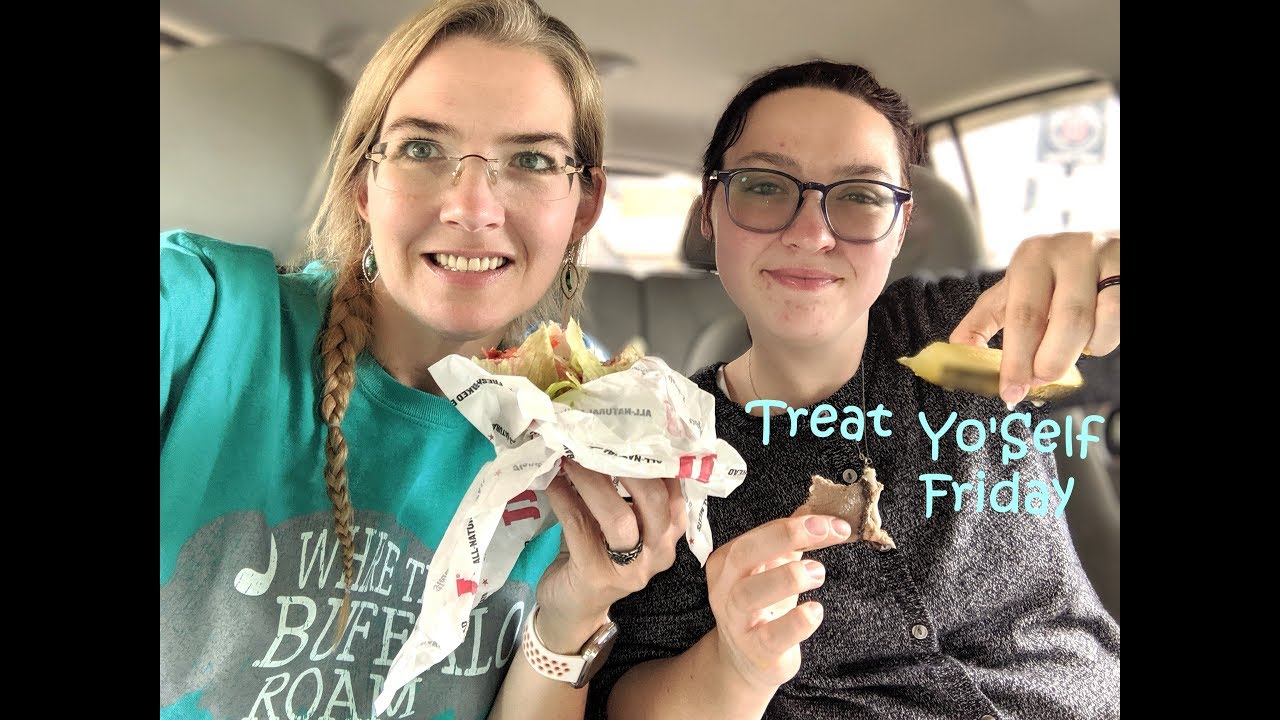 Treat Yo'Self Friday