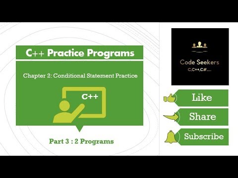C++ Series | Practice Conditional Statements | Part 3