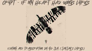 Crypt - If My Heart Had Wings | Lyrics