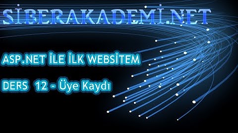 Asp.net ile İlk Web Sitem - Ders 12