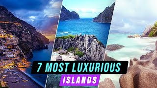 7 Most Luxurious Islands in the World | 7 Most SPECTACULAR Private Islands