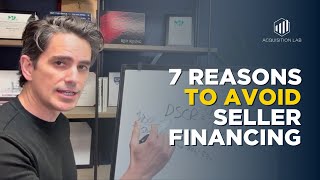 7 Reasons to Avoid Seller Financing (& When to Use it)