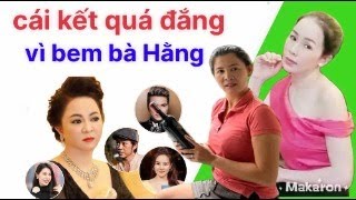 🔴 Kẻ tấn công bà Nguyễn Phương Hằng nhận cái kết đắng, Đinh Lan trở lại quá đáng sợ