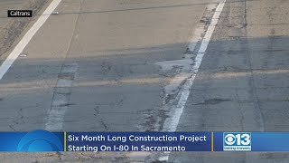 Six-Month Long Construction Project Starting On Interstate 80 In Sacramento