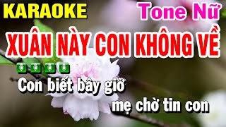 Xuân Này Con Không Về Karaoke Tone Nữ Nhạc Sống ( Beat Mới 2024 ) Huỳnh Lê