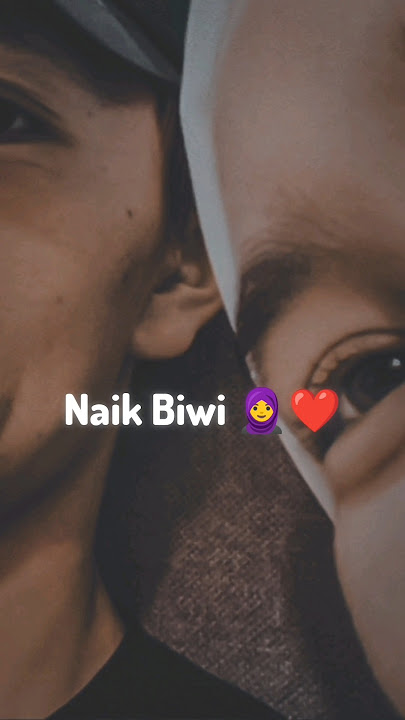 Naik Biwi 🧕❤️ Islamic Status #allah #muhammadﷺ #muslimcouplestatus #whatsappstatus #shorts #short
