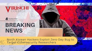 North Korean Hackers Use Zero-Day Exploit to Hit Security Researchers