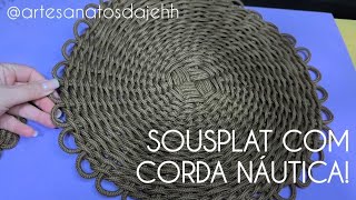 Como fazer SOUSPLAT com corda náutica! TUTORIAL COMPLETO!