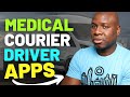 BEST Medical Courier Delivery Driver Apps!! (Link in Description)