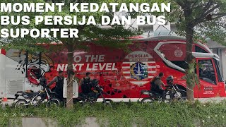 MOMENT KEDATANGAN BUS PERSIJA DAN BUS SUPORTER KE STADION PATRIOT !!!