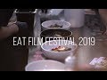EAT FILM FEST 2019 — Международный фестиваль кино о гастрономической культуре