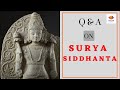 Q&A | Surya Siddhanta | Sushruta Samhita | Krishna's Science Of Consciousness | Nilesh Oak