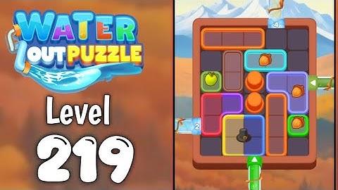 Water Out Puzzle Level 219 Walkthrough