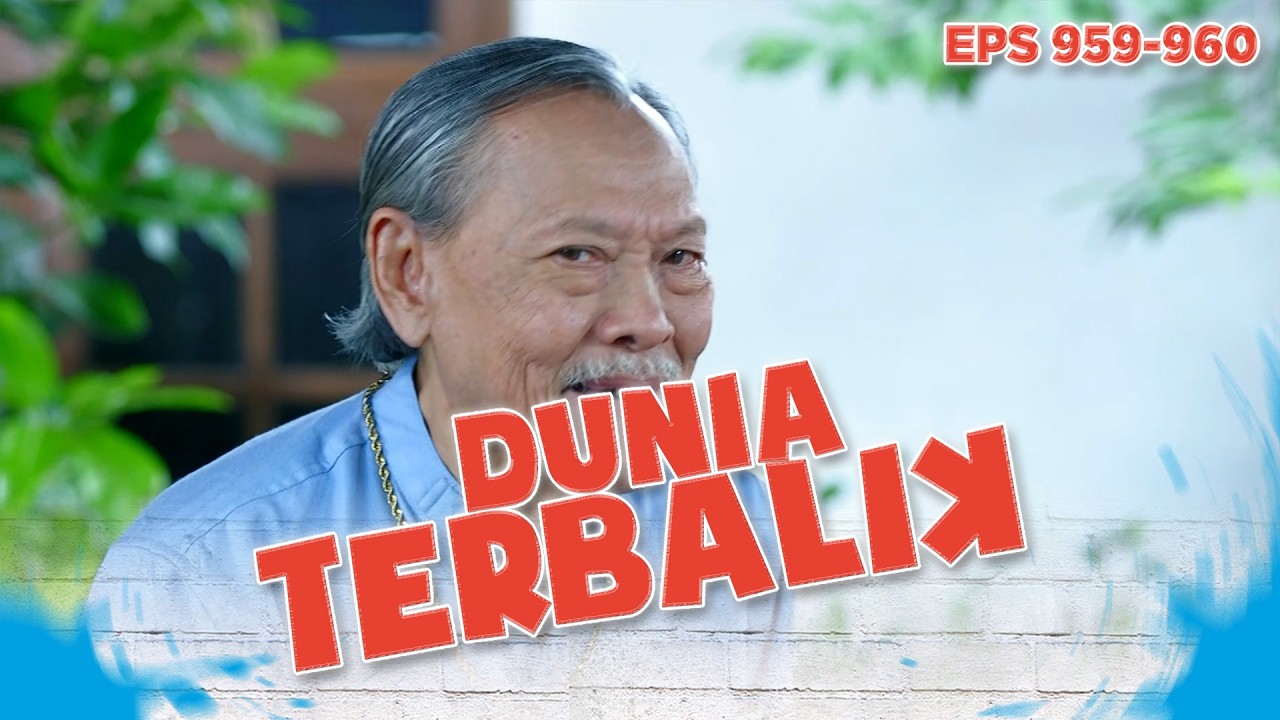 Wak Sain Tau Dadang Pulang Jalan Kaki Bukan Naik Mobil | DUNIA TERBALIK | EPS 959-960 (6/9)