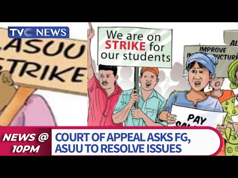 Court Of Appeal Asks FG, ASUU To Resolve Issues Amicably