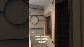 Complited Huge Corporate Office projects With Jaquar Lights S S Electricals