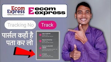 Ecom Express Tracking Step By Step Guide | Online Parcel | Logistics | Flipkart Parcel | Courier |