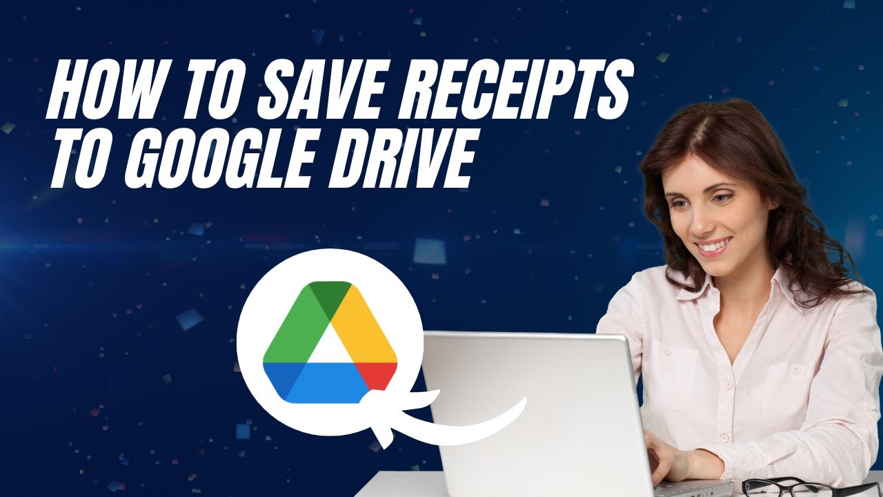 How to Save Receipts to Google Drive YouTube