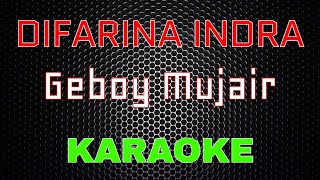 Difarina Indra - Geboy Mujair [Karaoke] | LMusical