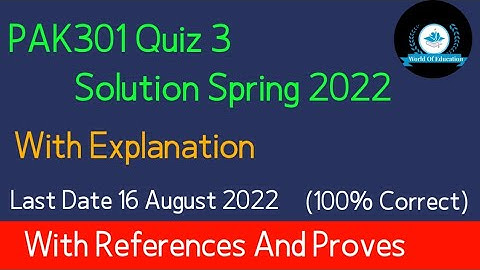pak301 quiz 3 2022|pak301 quiz 3 solution spring 2022| pak301 quiz 3 solution 2022| By M.saqib