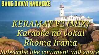 Keramat V2 (Mix Dut) rhoma irama karaoke no vokal versi keyboard
