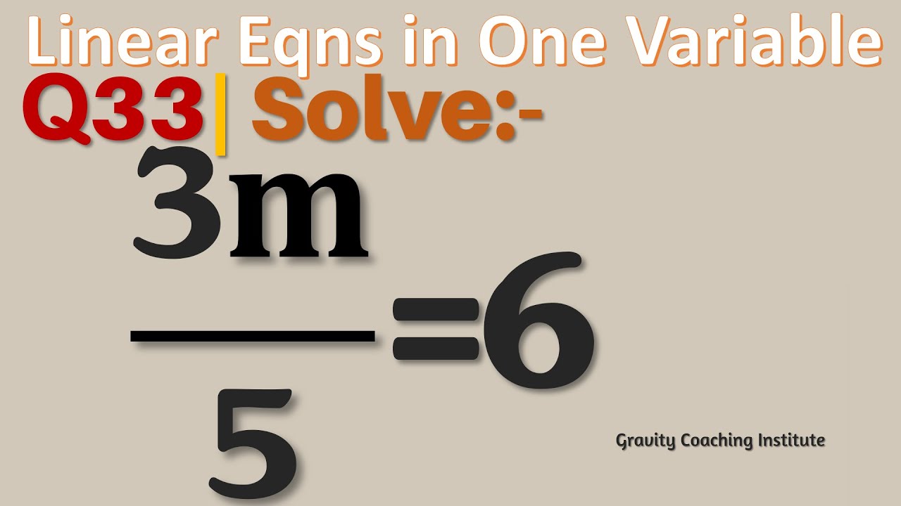 Q33 Solve 3m 5 6 3m 5 6 3 M By 5 6 3 M Upon 5 6 3 M 