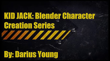 KID JACK Blender Character Creation Tutorial Part 2