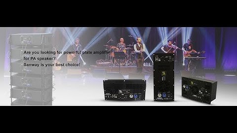 How to use Sanway Audio DSP Plate Amplifier  for PA Speaker