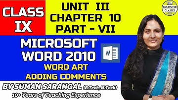 Office Tools | Class IX  |  Unit 3 | Chapter 10 | Part 7 | MS Office 2010  | All Computer Classes