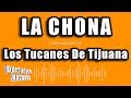 Los tucanes de tijuana  la chona versin karaoke