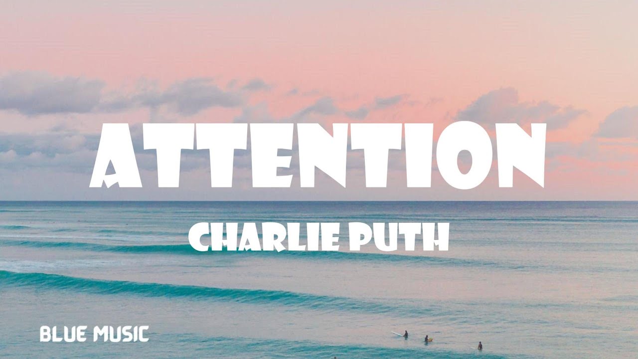 Attention(Lyrics) Charlie Puth YouTube