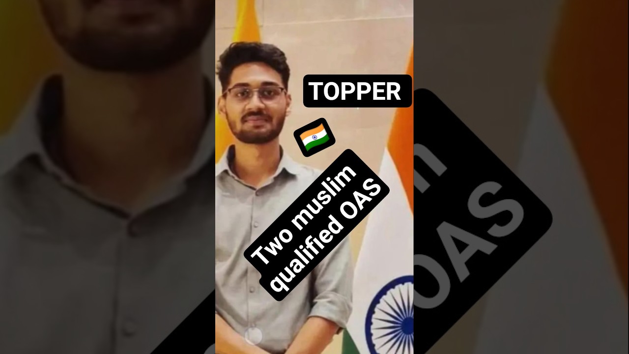 odisha muslim boys qualified oas | oas topper muslim boys odisha
