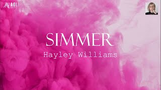 Simmer (lyrics) - Hayley Williams