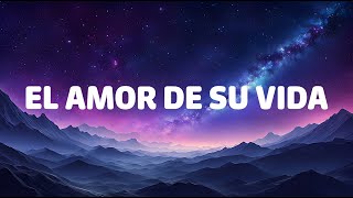 Grupo Frontera x Grupo Firme - EL AMOR DE SU VIDA (2023)  (Letra\/Lyrics)