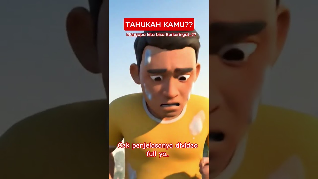 TAHUKAH KAMU MENGAPA KITA BERKERINGAT?? 