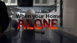 WHEN YOUR HOME ALONE- my pretty shit AS media opening sequence
