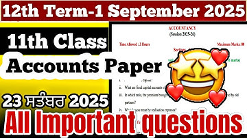 Pseb 11th Class Accountancy september paper 2025 Important question | Term-1 accounts paper 2025