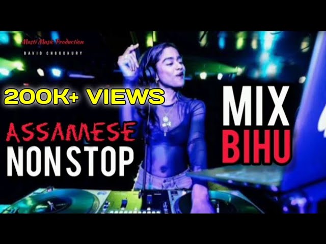 Non Stop Bihu Song, Assamese Remix Song,Remix Bihu,Assamese Song, Moromot Matisu Tumak Jaanmoni class=