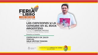 Feria del Libro / DÍA 4 / LAS CANCIONES Y LA CENSURA EN EL ROCK ARGENTINO